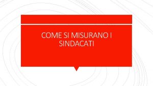 COME SI MISURANO I SINDACATI AFFRONTATO DALLA LETTERATURA