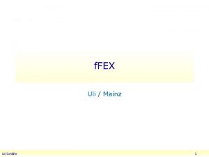 f FEX Uli Mainz Uli Schfer 1 f f FEX Uli Mainz Uli Schfer 1 f