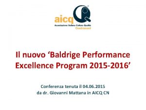 Il nuovo Baldrige Performance Excellence Program 2015 2016