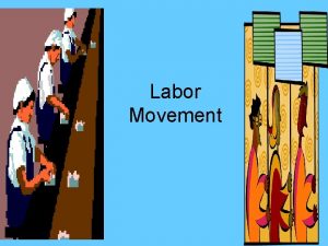 Labor Movement Strike Work Stoppage A groups refusal