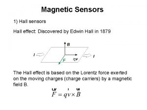 Magnetic Sensors 1 Hall sensors Hall effect Discovered