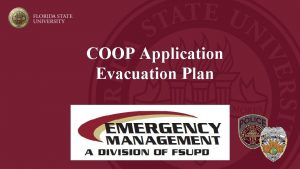 COOP Application Evacuation Plan Evacuation Plan Each Universityowned