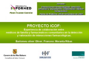 PROYECTO ICOF Experiencia de colaboracin entre mdicos de