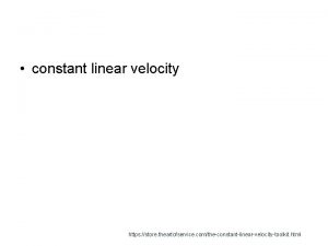 constant linear velocity https store theartofservice comtheconstantlinearvelocitytoolkit html