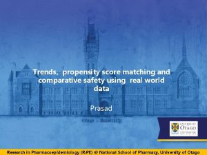 Trends propensity score matching and comparative safety using