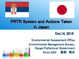 PRTR System and Actions Taken in Japan Oct