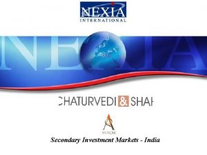 Secondary Investment Markets India India Some basic facts