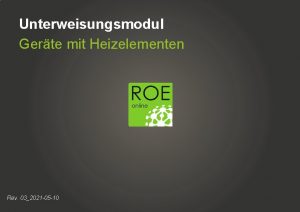 Unterweisungsmodul Gerte mit Heizelementen Rev 032021 05 10