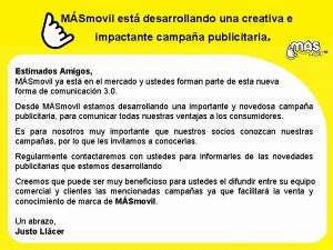 MSmovil est desarrollando una creativa e impactante campaa