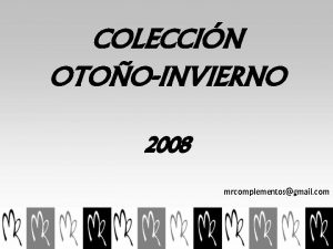 COLECCIN OTOOINVIERNO 2008 mrcomplementosgmail com COLLARES Cadena y