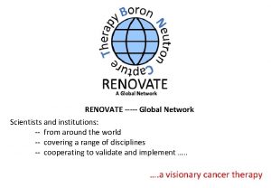 RENOVATE Global Network Scientists and institutions from around