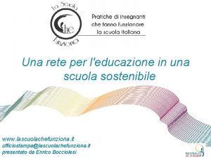 Una rete per leducazione in una scuola sostenibile