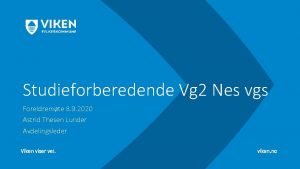 Studieforberedende Vg 2 Nes vgs Foreldremte 8 9