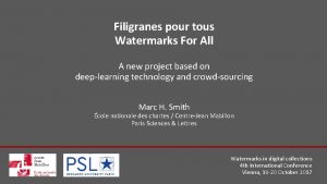 Filigranes pour tous Watermarks For All A new