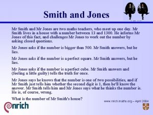 Smith and Jones Mr Smith and Mr Jones