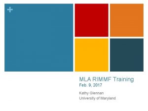 MLA RIMMF Training Feb 9 2017 Kathy Glennan