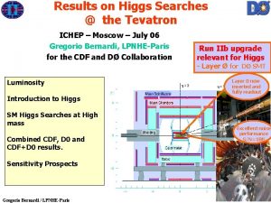 Results on Higgs Searches the Tevatron ICHEP Moscow