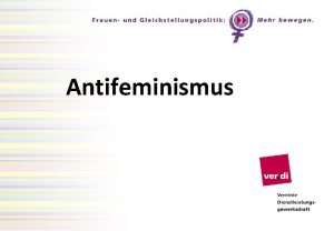 Antifeminismus Rechtspopulismus Rassismus Frauen in der rechten Szene