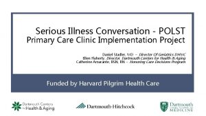 Serious Illness Conversation POLST Primary Care Clinic Implementation