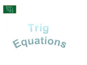 Trigonometry KUS objectives BAT rearrange and solve trig