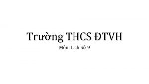 Trng THCS TVH Mn Lch S 9 Kim