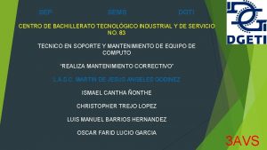 SEP SEMS DGTI CENTRO DE BACHILLERATO TECNOLGICO INDUSTRIAL