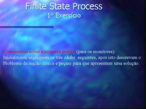 Finite State Process 1 Exerccio Comentrios sobre a