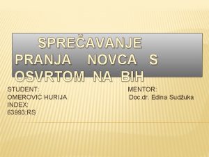 SPREAVANJE PRANJA NOVCA S OSVRTOM NA BIH STUDENT