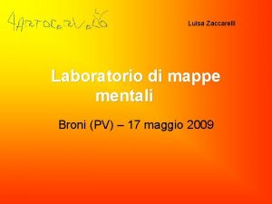 Luisa Zaccarelli Laboratorio di mappe mentali Broni PV