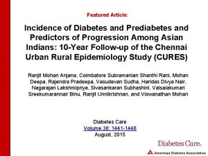 Featured Article Incidence of Diabetes and Predictors of