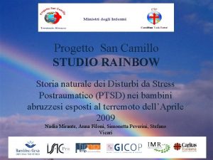 Progetto San Camillo STUDIO RAINBOW Storia naturale dei