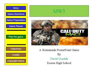 Story Game Directions MW 3 Game Preparation Game