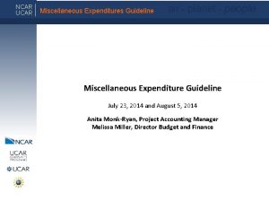 NCAR UCAR Miscellaneous Expenditures Guideline air planet people