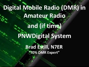 Digital Mobile Radio DMR in Amateur Radio and