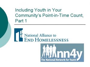 Including Youth in Your Communitys PointinTime Count Part