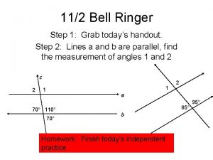 112 Bell Ringer Step 1 Grab todays handout