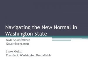 Navigating the New Normal in Washington State NMTA