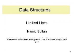 Data Structures Linked Lists Namiq Sultan Reference Vinu