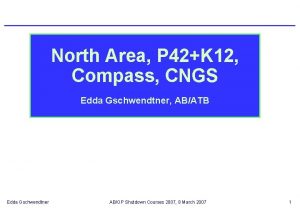 North Area P 42K 12 Compass CNGS Edda