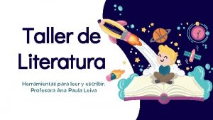 Taller de Literatura Herramientas para leer y escribir