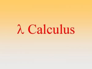 l Calculus Churchs l Calculus Brief History One