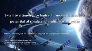 Satellite altimetry for hydraulic model calibration potential of