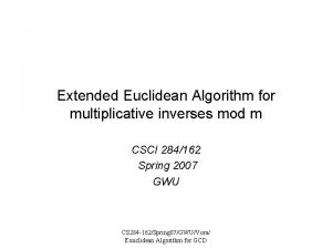 Extended Euclidean Algorithm for multiplicative inverses mod m