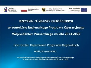 RZECZNIK FUNDUSZY EUROPEJSKICH w kontekcie Regionalnego Programu Operacyjnego