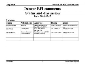 July 2008 doc IEEE 802 11 080914 r