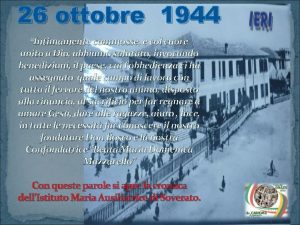 26 ottobre 1944 Intimamente commosse e col cuore