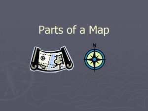 Parts of a Map Title Every map should