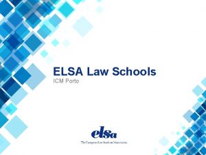 ELSA Law Schools ICM Porto Content o Introduction