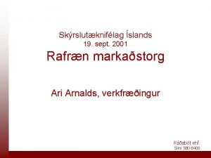 Skrslutkniflag slands 19 sept 2001 Rafrn markastorg Ari