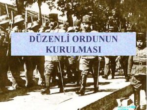 DZENL ORDUNUN KURULMASI Prepared by EMRE Dzenli Ordunun